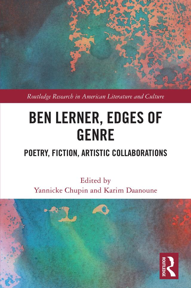 Ben Lerner, Edges of Genre by Karim Daanoune, Yannicke Chupin