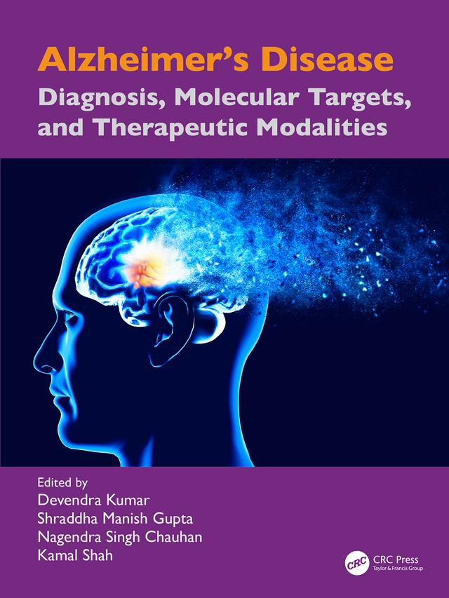 Alzheimer’s Disease by Devendra Kumar, Kamal Shah, Nagendra Singh Chauhan, Shraddha Manish Gupta