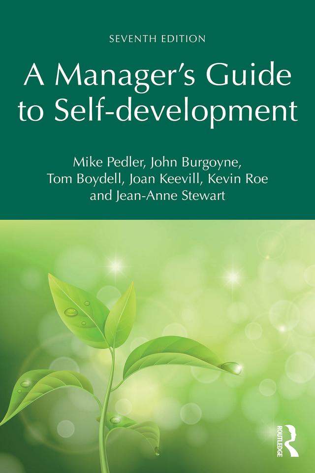 A Manager's Guide to Self-development by Jean-Anne Stewart, Joan Keevill, John Burgoyne, Kevin Roe, Mike Pedler, Tom Boydell