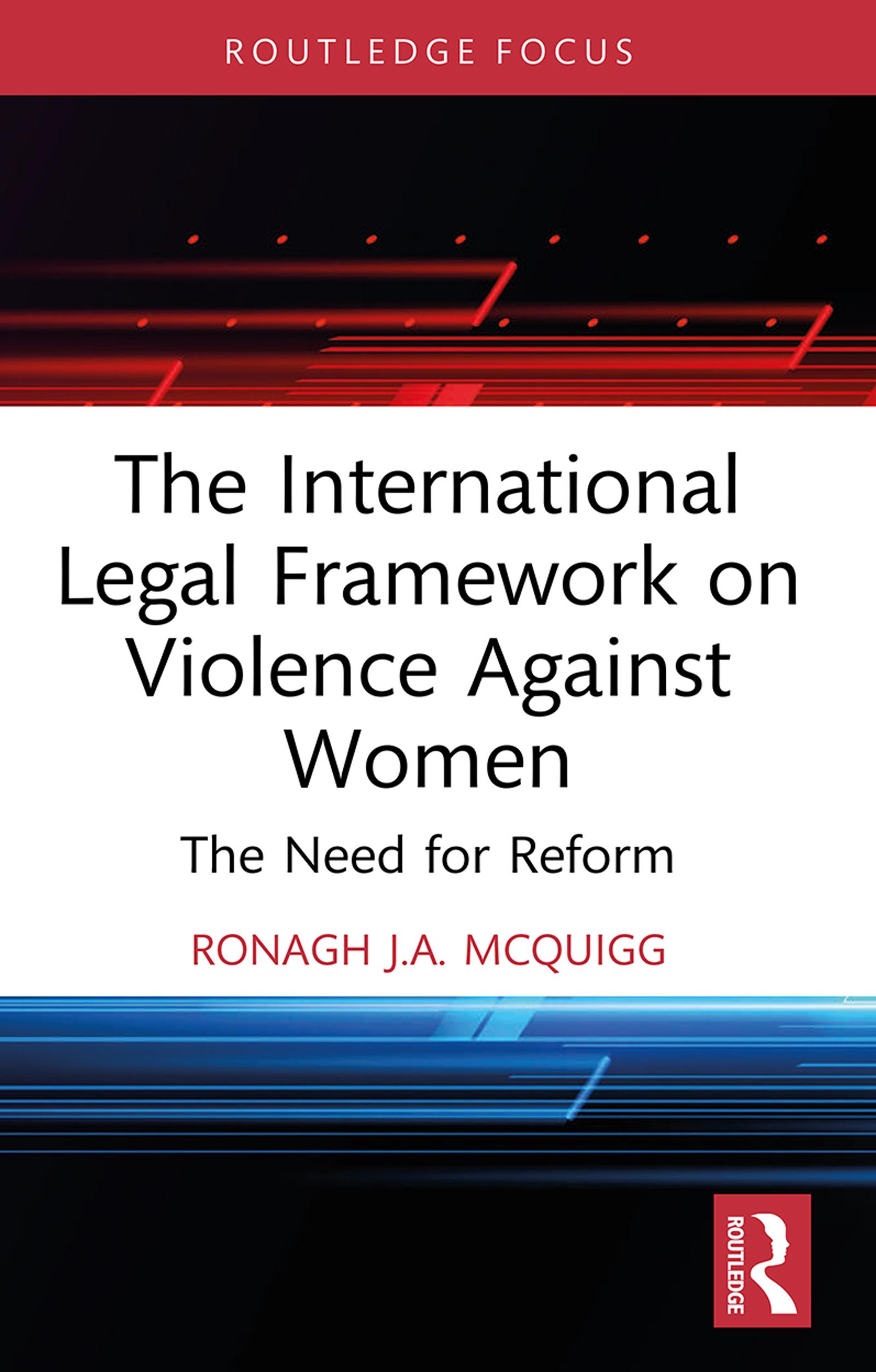 The International Legal Framework on Violence Against Women