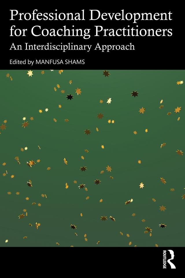 Professional Development for Coaching Practitioners by Manfusa Shams