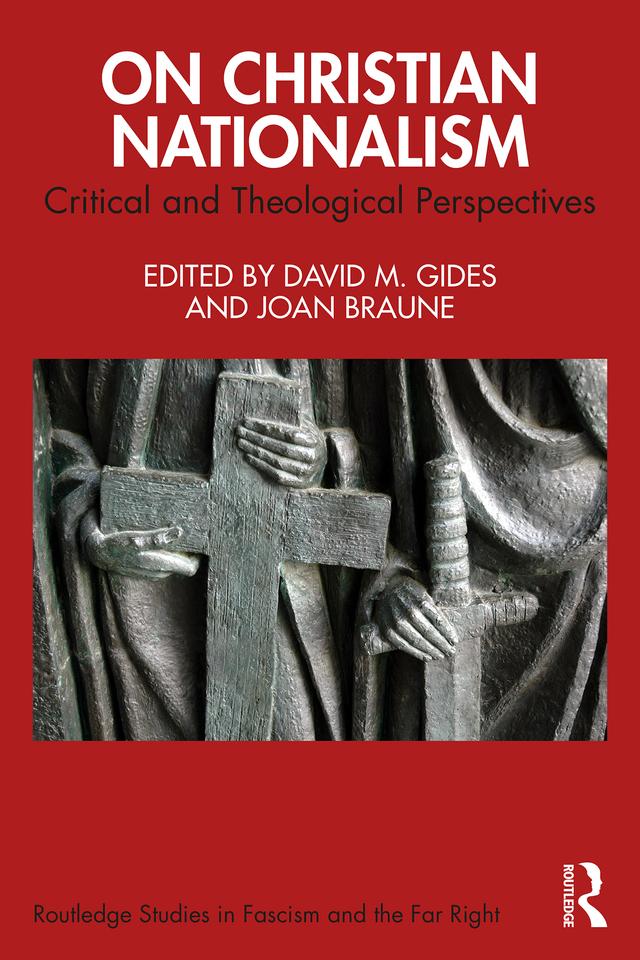 On Christian Nationalism by David M. Gides, Joan Braune