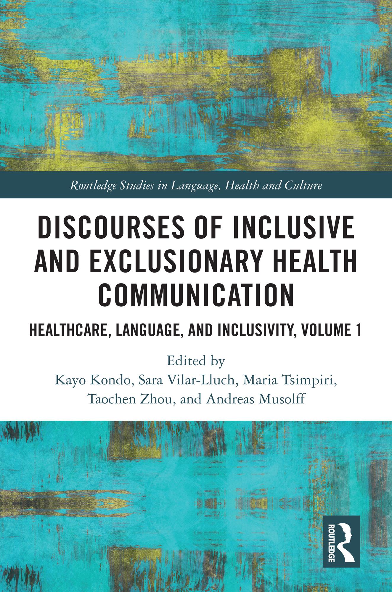 Discourses of Inclusive and Exclusionary Health Communication