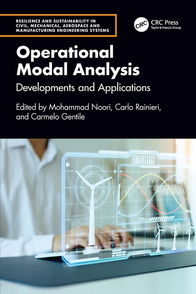 Operational Modal Analysis by Carlo Rainieri, Carmelo Gentile, Mohammad Noori