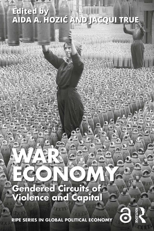 War Economy by Aida A Hozić, Jacqui True