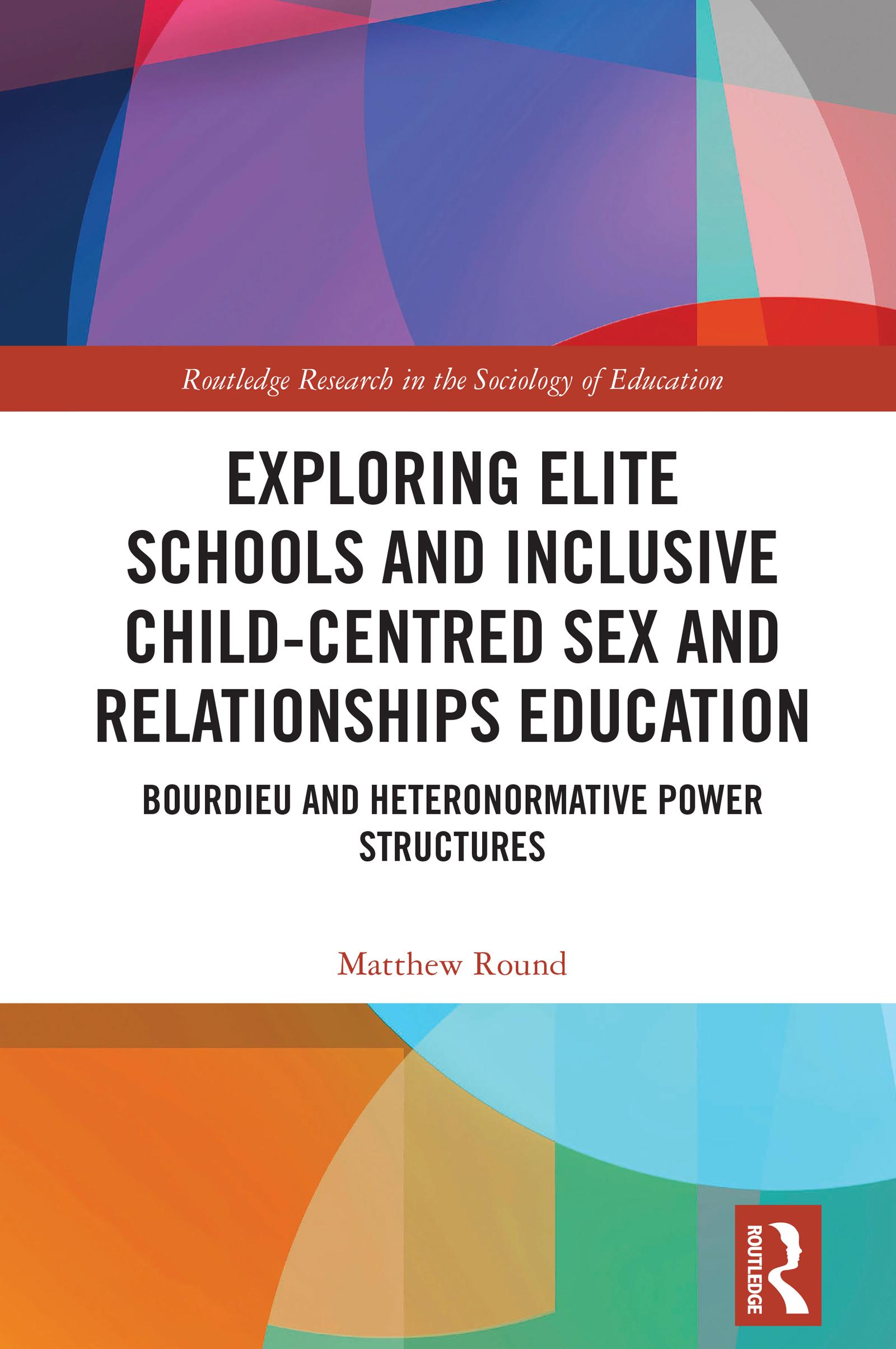 Exploring Elite Schools and Inclusive Child-Centred Sex and Relationships Education