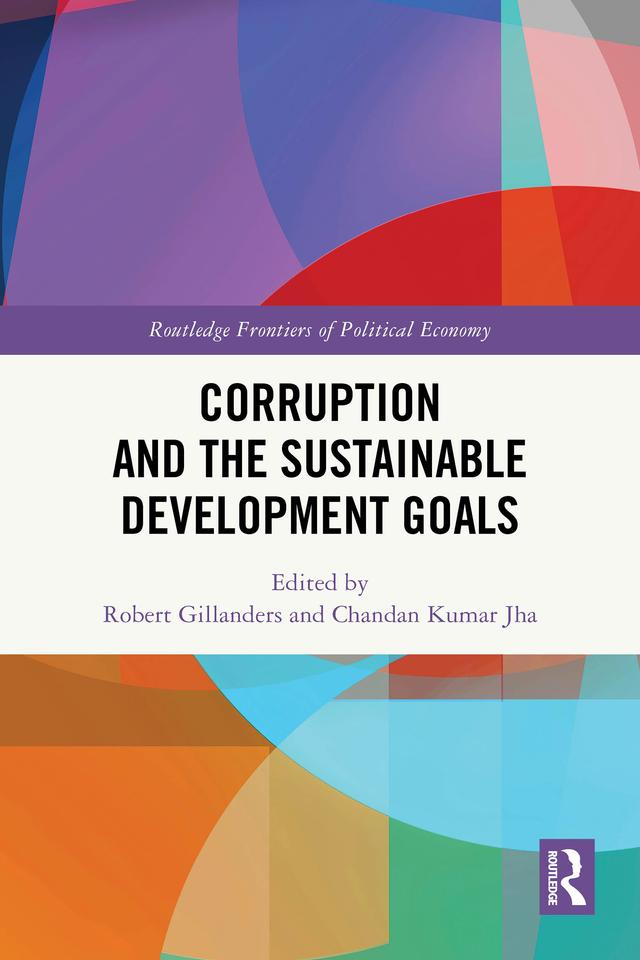 Corruption and the Sustainable Development Goals by Chandan Jha, Robert Gillanders