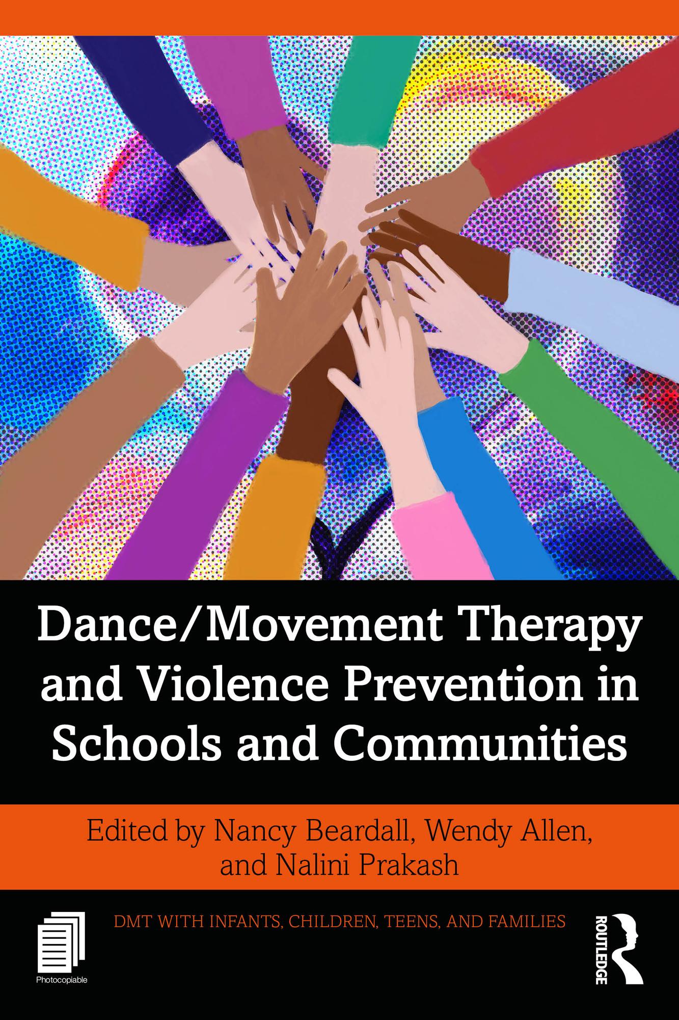Dance/Movement Therapy and Violence Prevention in Schools and Communities