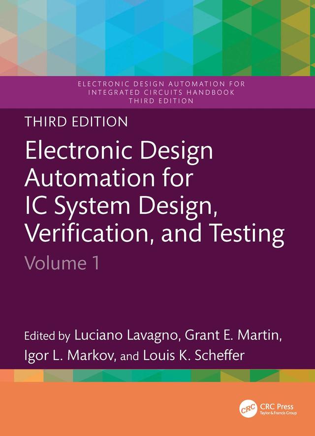 Electronic Design Automation for Integrated Circuits Handbook by Grant E. Martin, Igor L. Markov, Louis K. Scheffer, Luciano Lavagno