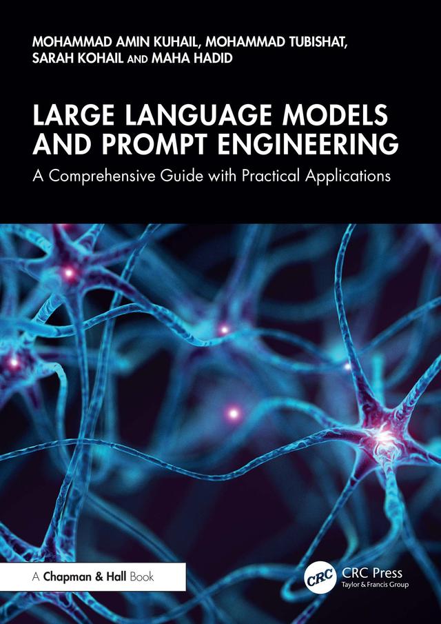 Large Language Models and Prompt Engineering by Maha Hadid, Mohammad Amin Kuhail, Mohammad Tubishat, Sarah Kohail