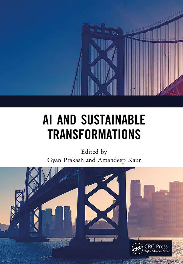 AI and Sustainable Transformations by Amandeep Kaur, Gyan Prakash