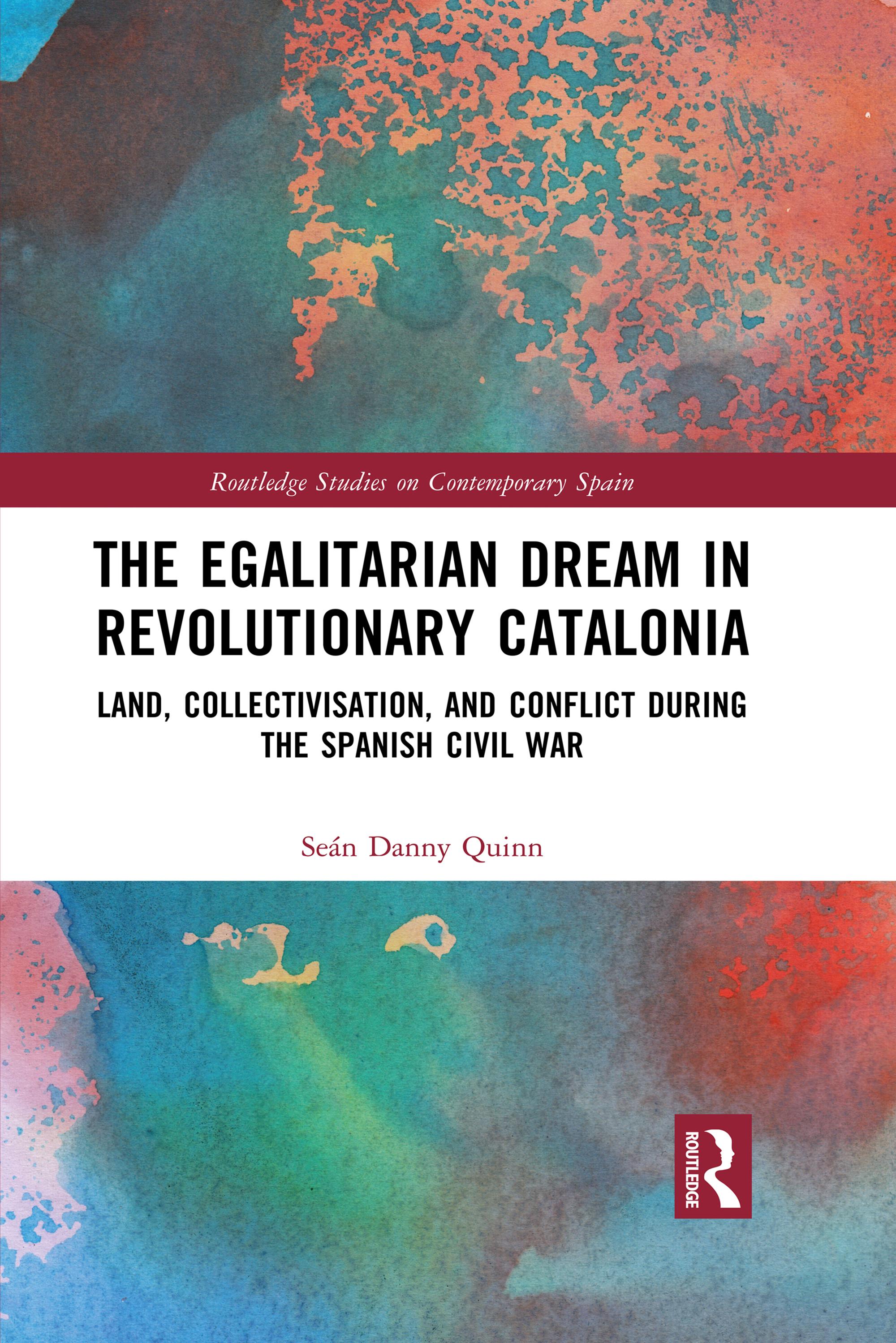 The Egalitarian Dream in Revolutionary Catalonia