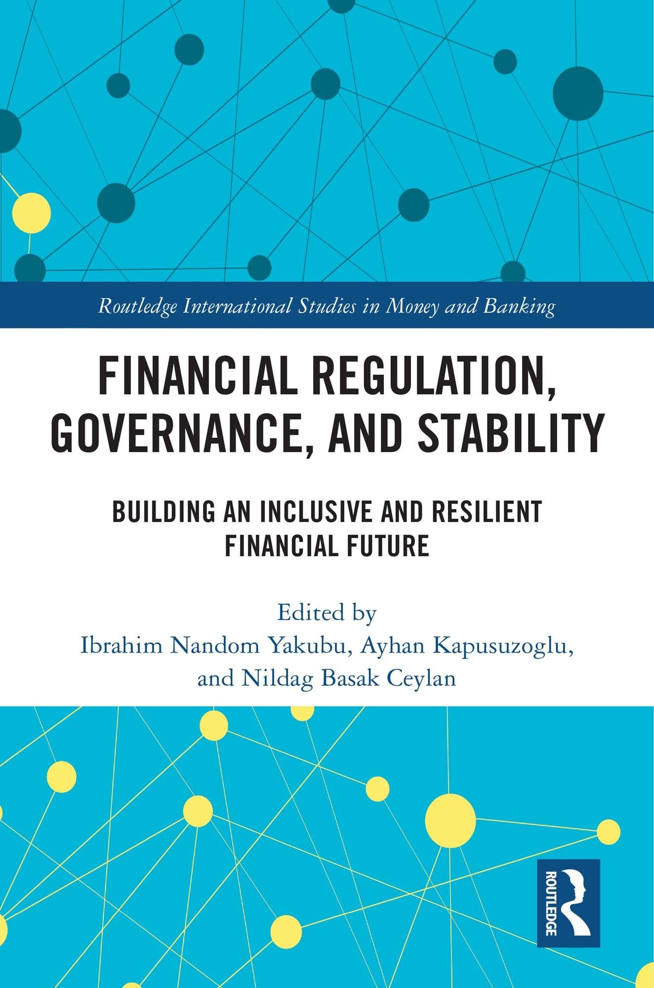 Financial Regulation, Governance, and Stability