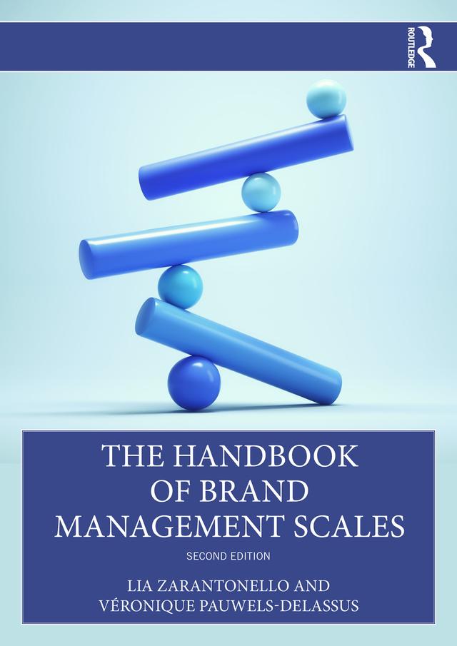 The Handbook of Brand Management Scales by Lia Zarantonello, Véronique Pauwels-Delassus