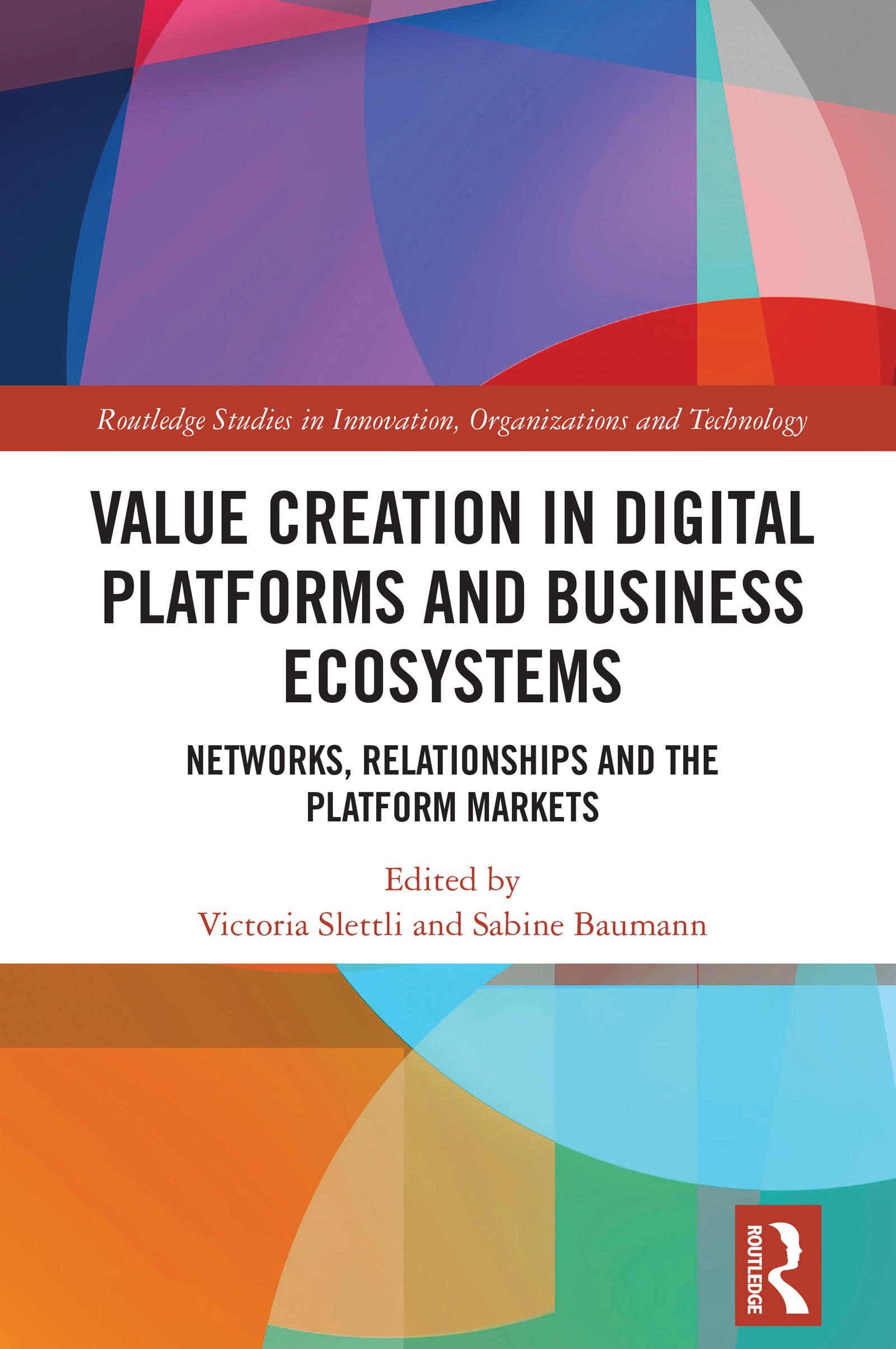 Value Creation in Digital Platforms and Business Ecosystems