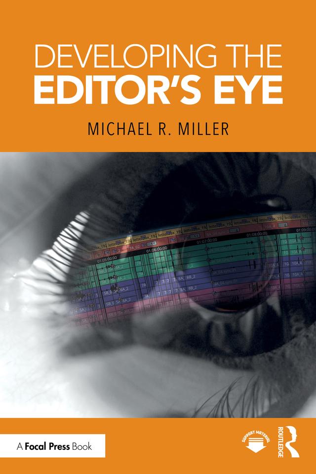 Developing the Editor's Eye by Michael R. Miller