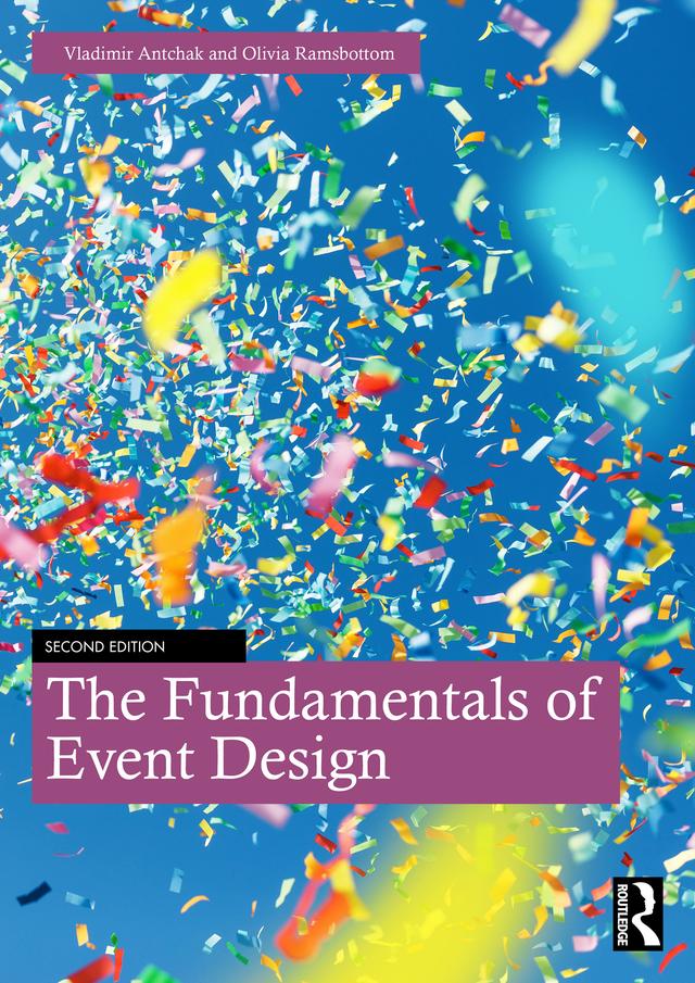 The Fundamentals of Event Design by Olivia Ramsbottom, Vladimir Antchak