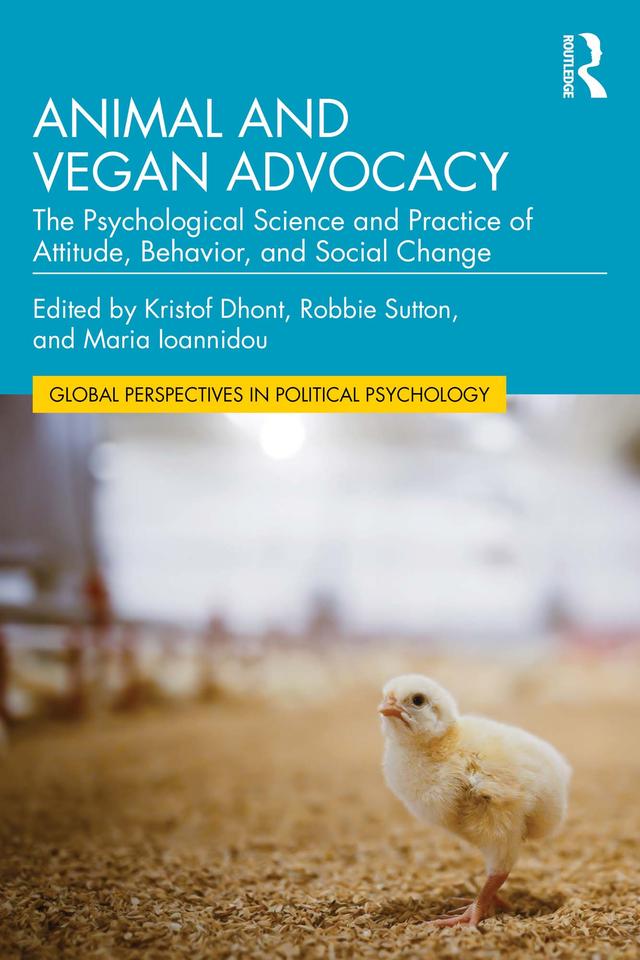 Animal and Vegan Advocacy by Kristof Dhont, Maria Ioannidou, Robbie Sutton