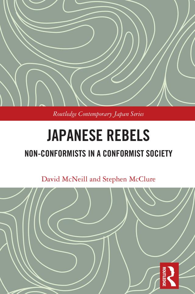 Japanese Rebels by David McNeill, Stephen McClure