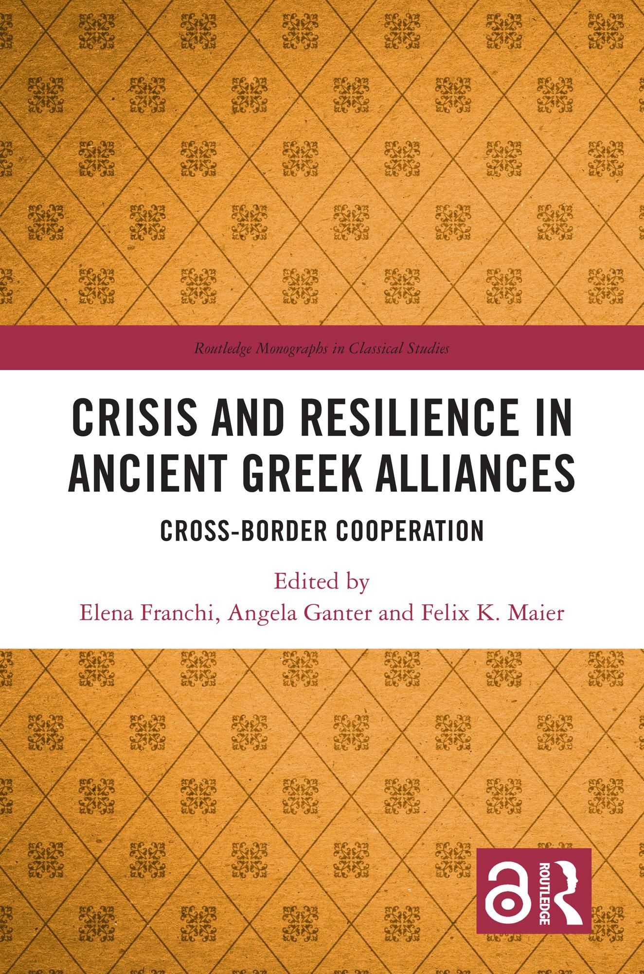 Crisis and Resilience in Ancient Greek Alliances