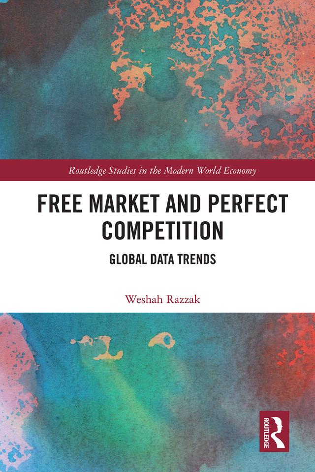 Free Market and Perfect Competition by Weshah Razzak