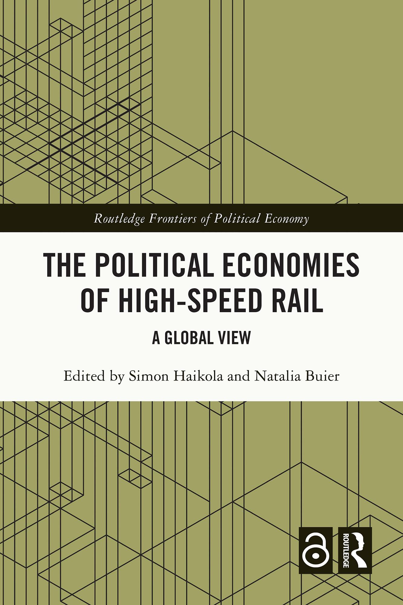 The Political Economies of High-Speed Rail