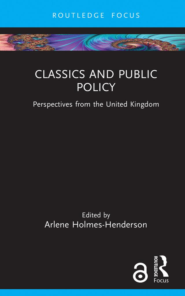 Classics and Public Policy by Arlene Holmes-Henderson