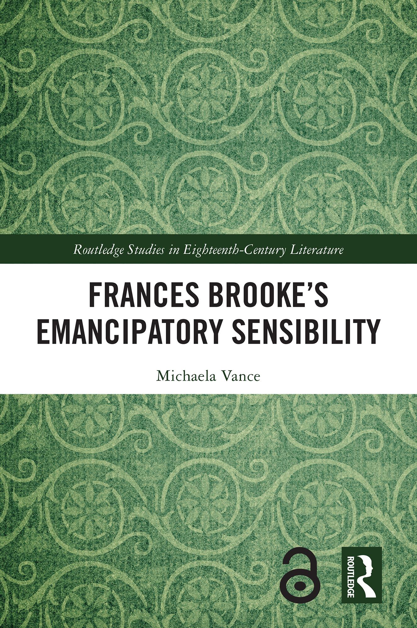 Frances Brooke’s Emancipatory Sensibility
