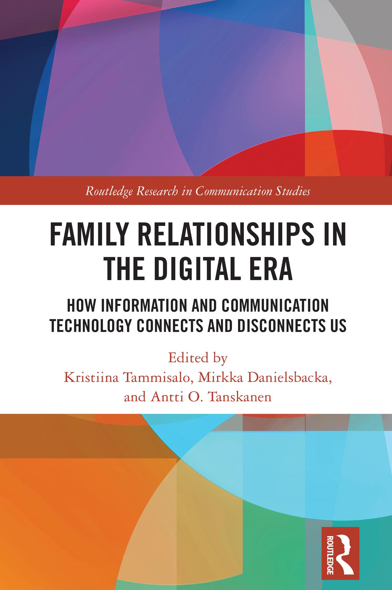 Family Relationships in the Digital Era