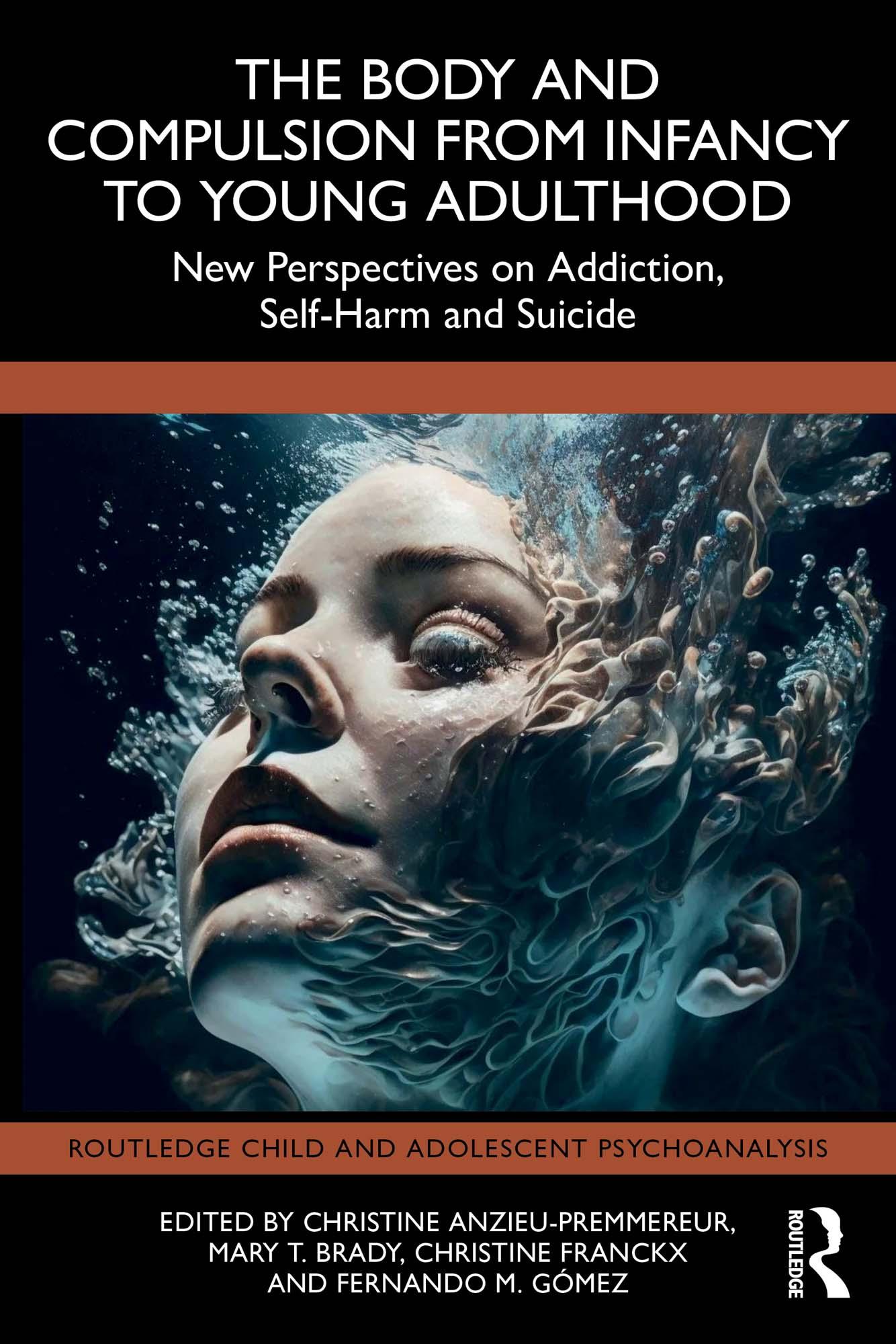 The Body and Compulsion from Infancy to Young Adulthood