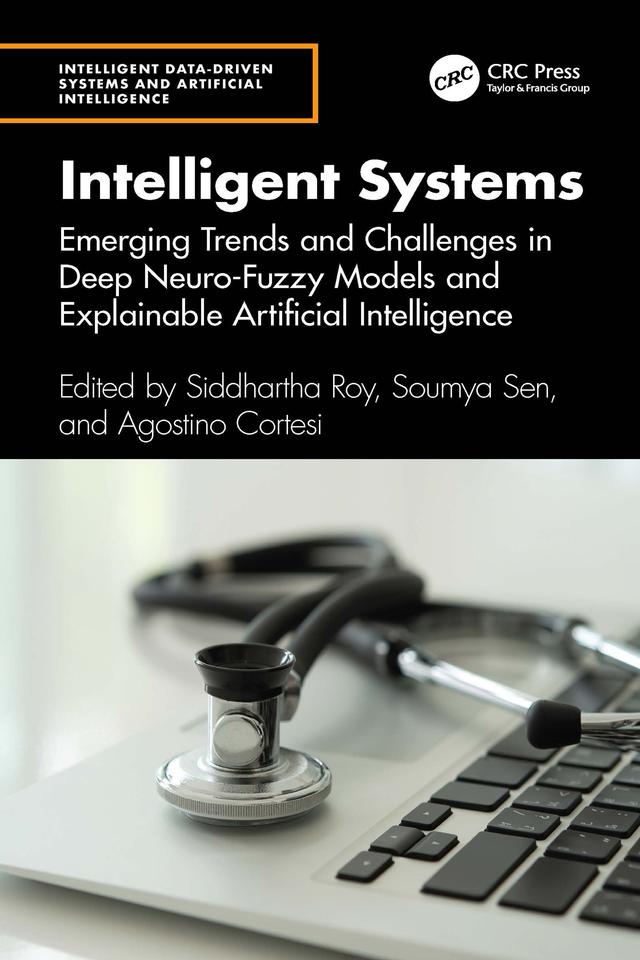 Intelligent Systems by Agostino Cortesi, Siddhartha Roy, Soumya Sen