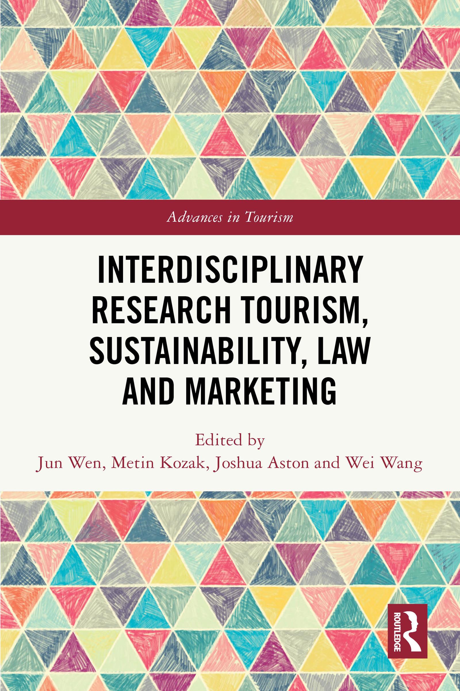 Interdisciplinary Research Tourism, Sustainability, Law and Marketing