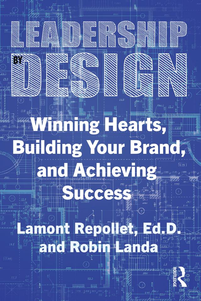 Leadership by Design by Lamont Repollet, Robin Landa
