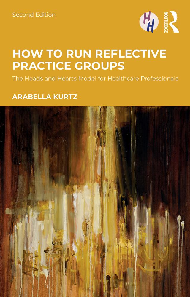 How to Run Reflective Practice Groups by Arabella Kurtz