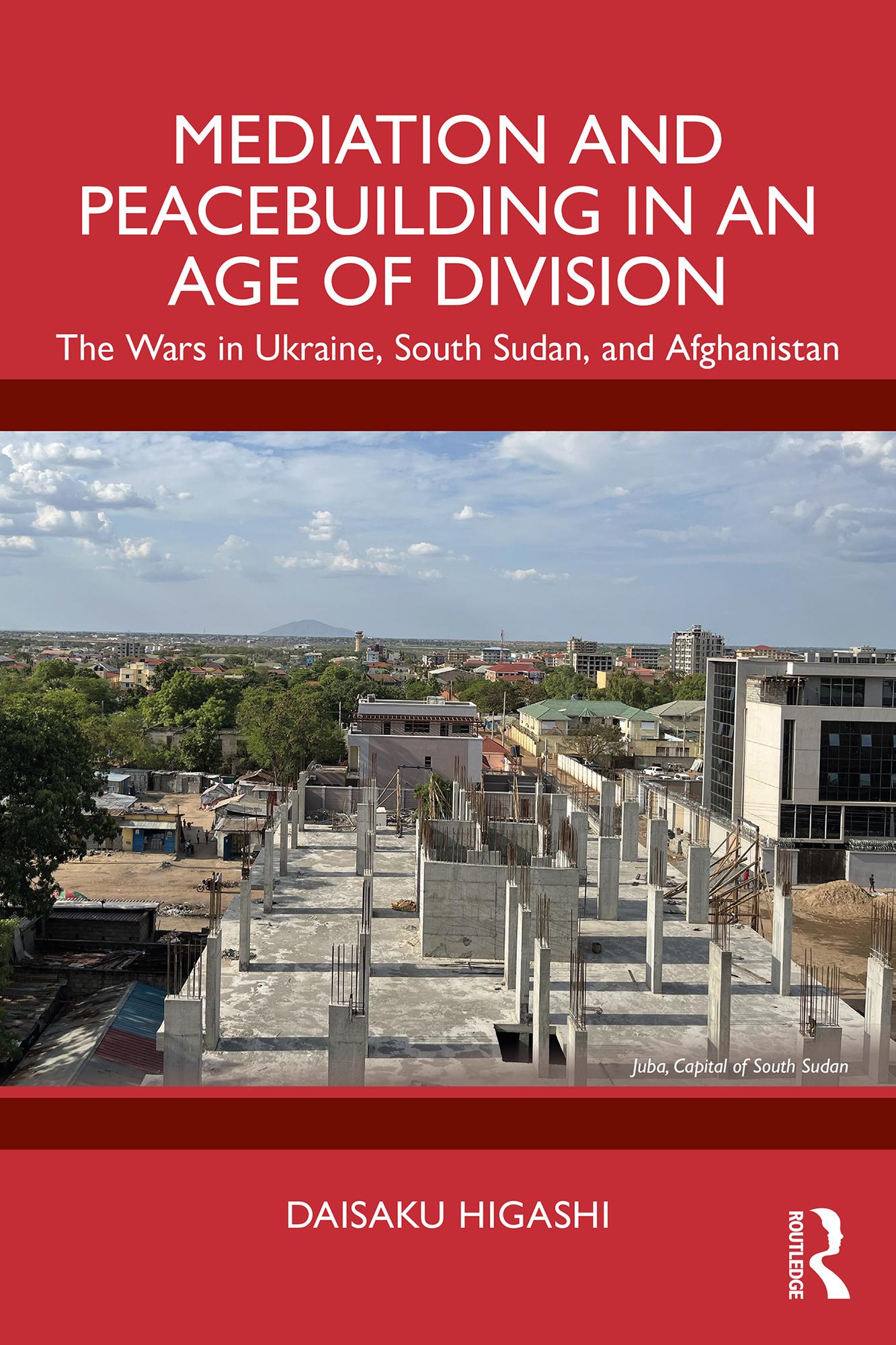 Mediation and Peacebuilding in an Age of Division