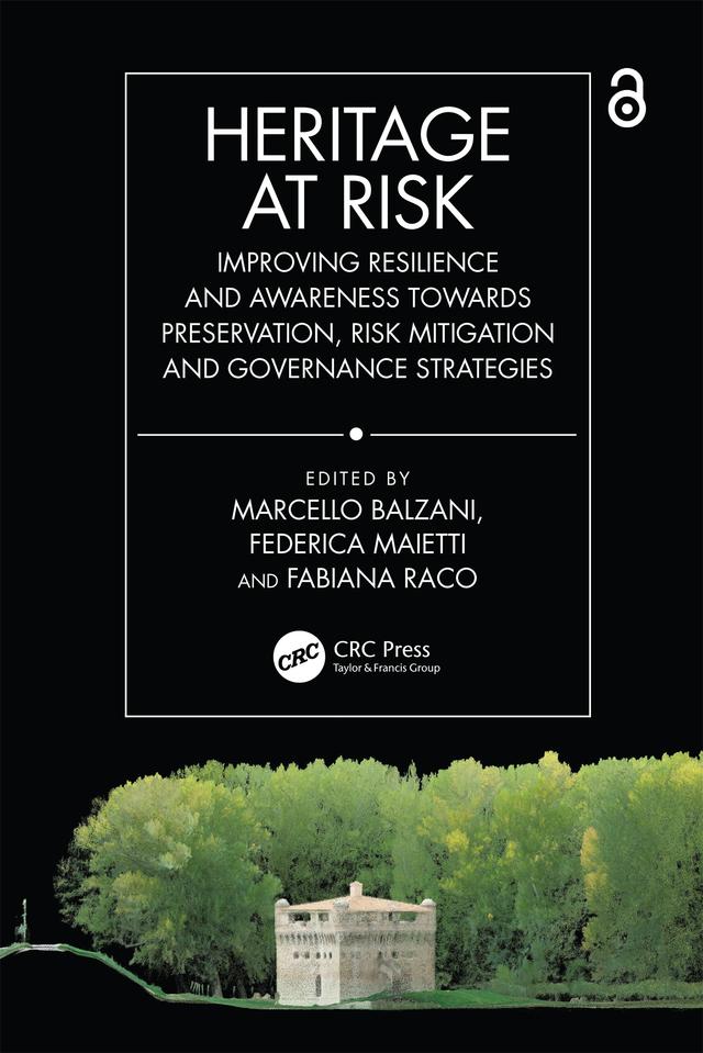 Heritage at Risk by Fabiana Raco, Federica Maietti, Marcello Balzani