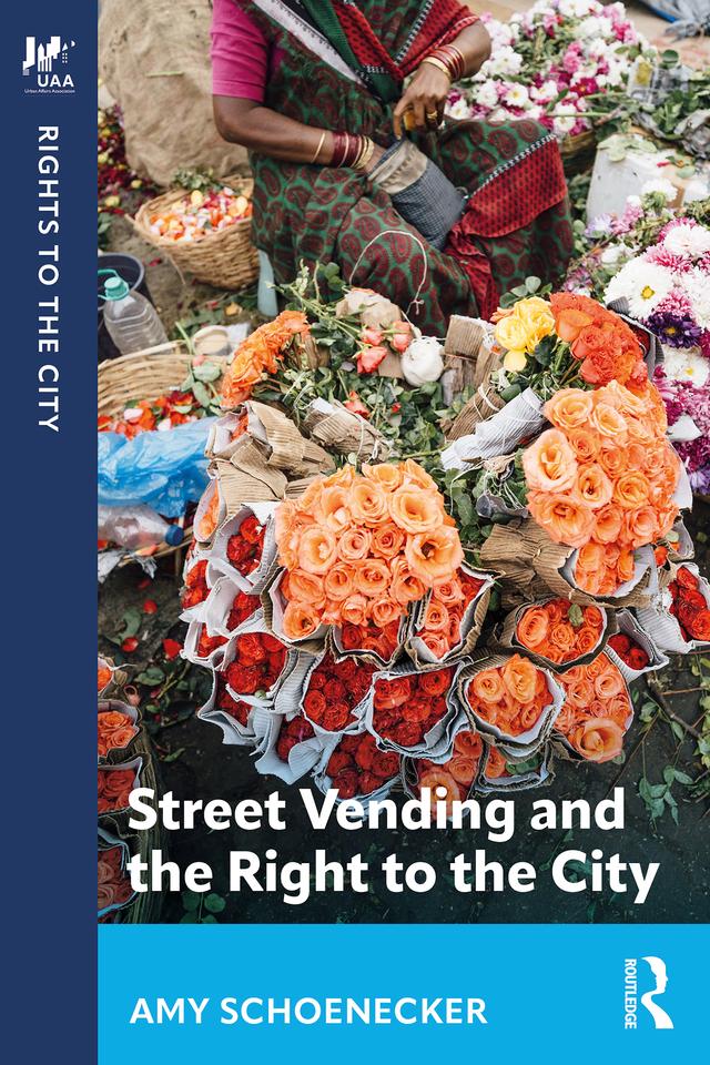 Street Vending and the Right to the City by Amy Schoenecker
