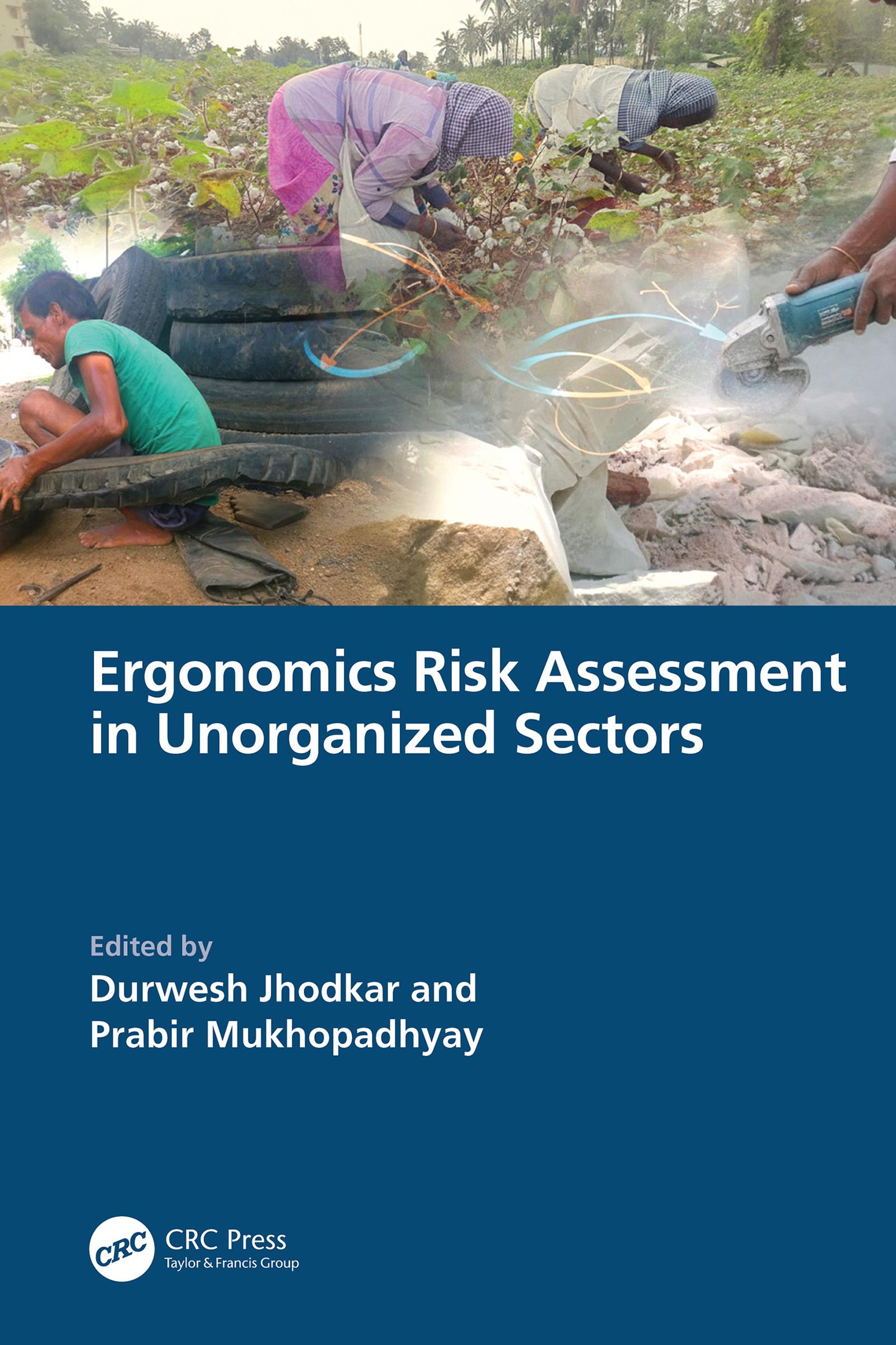 Ergonomics Risk Assessment in Unorganized Sectors