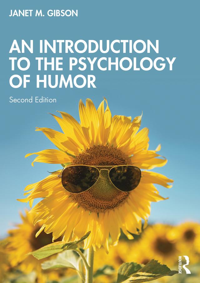 An Introduction to the Psychology of Humor by Janet M. Gibson