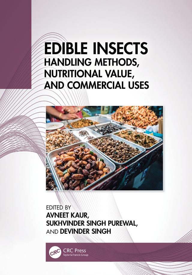 Edible Insects by Avneet Kaur, Devinder Singh, Sukhvinder Singh Purewal