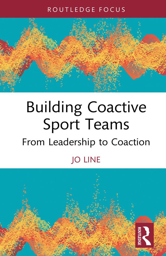 Building Coactive Sport Teams by Jo Line