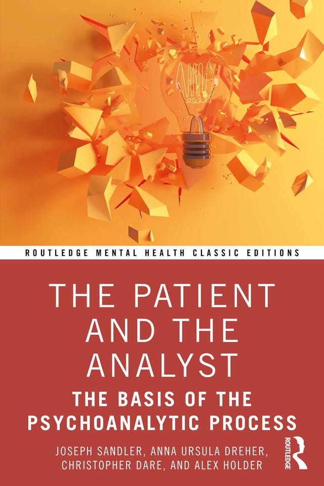 The Patient and the Analyst by Alex Holder, Anna Ursula Dreher, Christopher Dare, Joseph Sandler