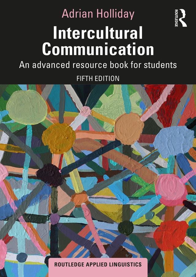 Intercultural Communication by Adrian Holliday