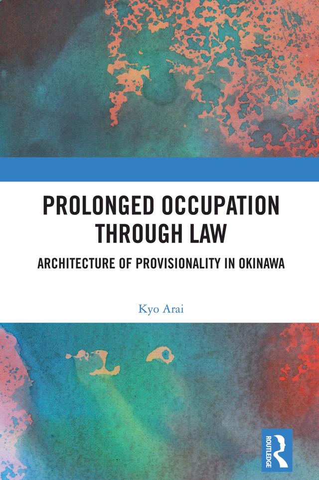 Prolonged Occupation Through Law by Kyo Arai
