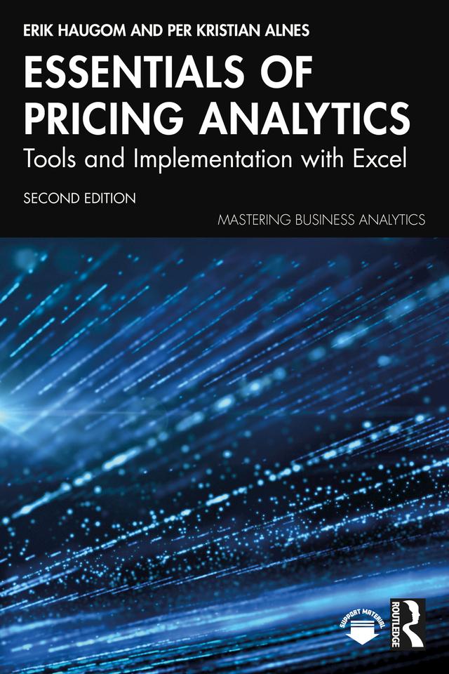 Essentials of Pricing Analytics by Erik Haugom, Per Kristian Alnes