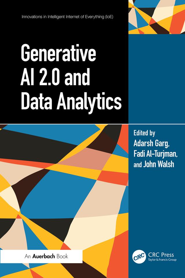 Generative AI 2.0 and Data Analytics by Adarsh Garg, Fadi Al-Turjman, John Walsh