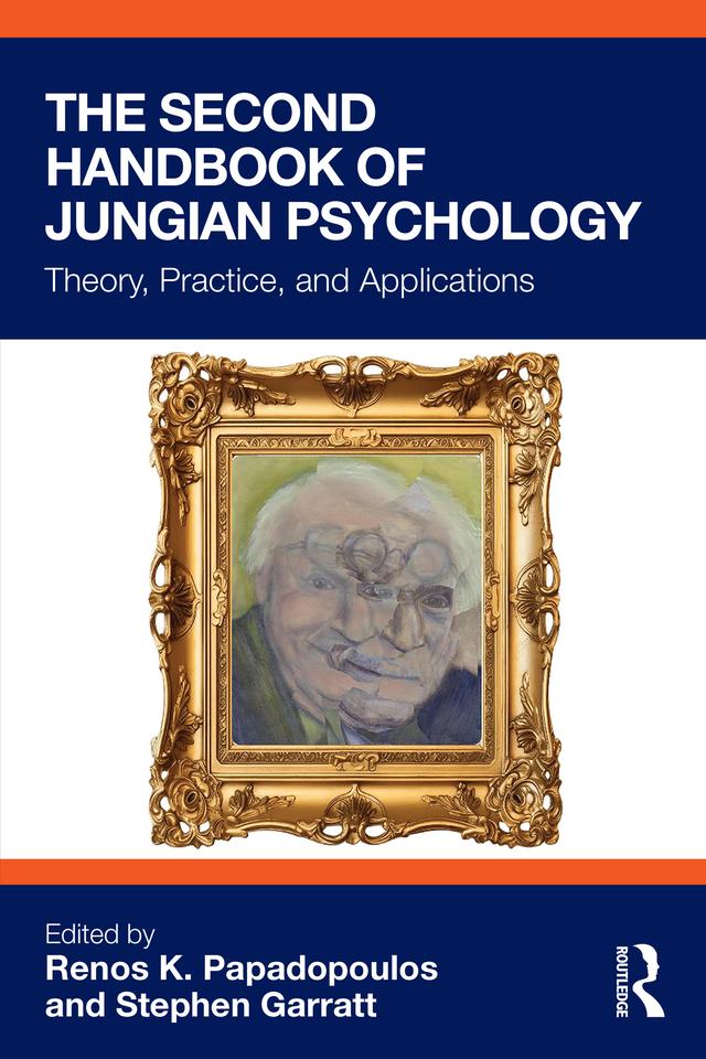 The Second Handbook of Jungian Psychology by Renos K. Papadopoulos, Stephen Garratt