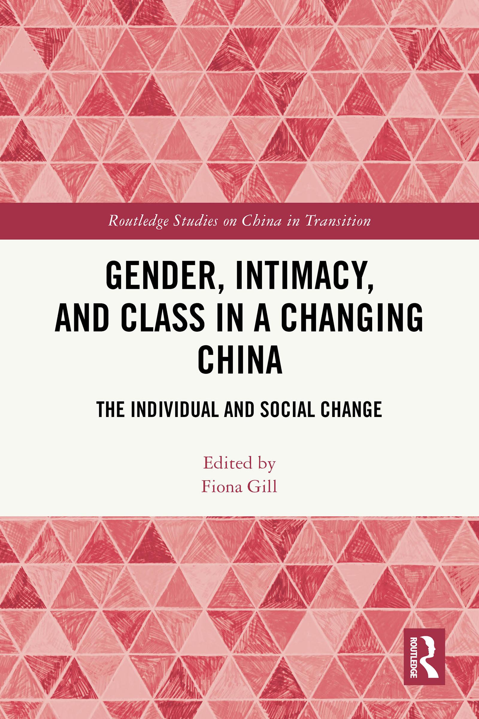 Gender, Intimacy, and Class in a Changing China