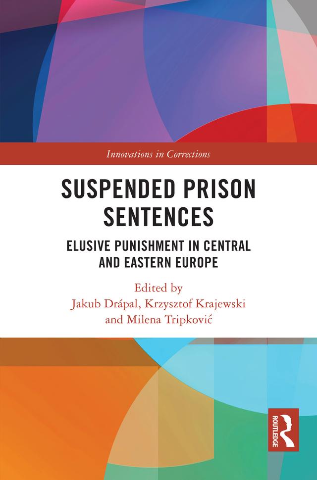 Suspended Prison Sentences by Jakub Drápal, Krzysztof Krajewski, Milena Tripković