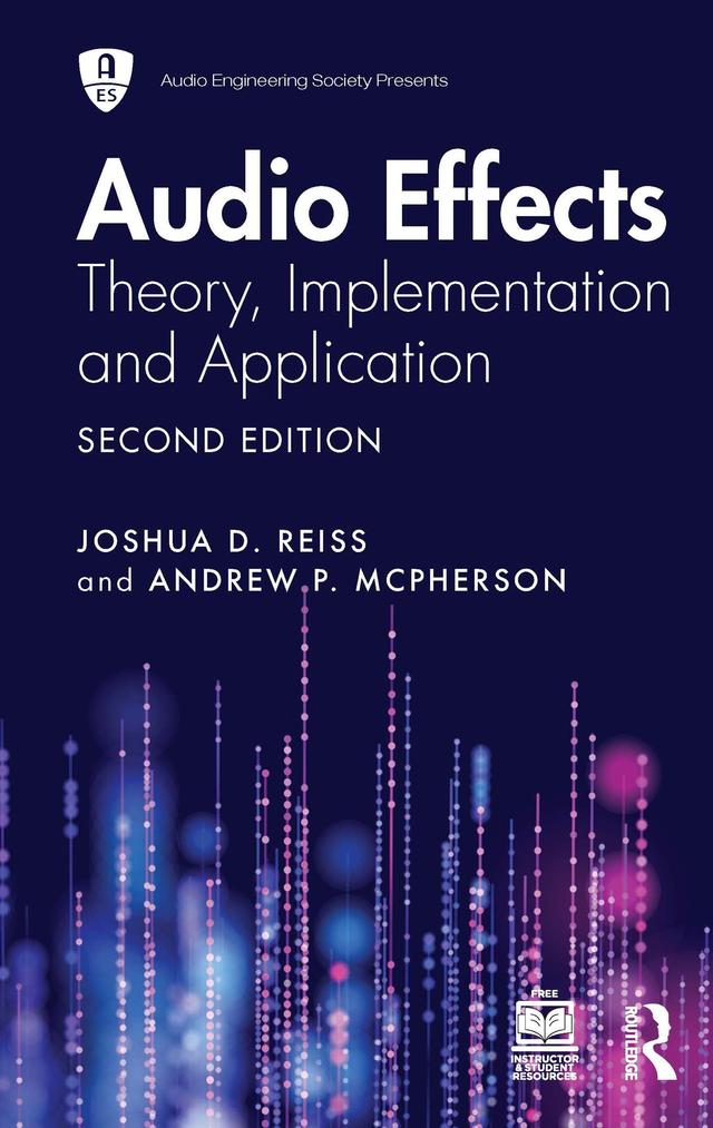 Audio Effects by Andrew McPherson, Joshua D. Reiss